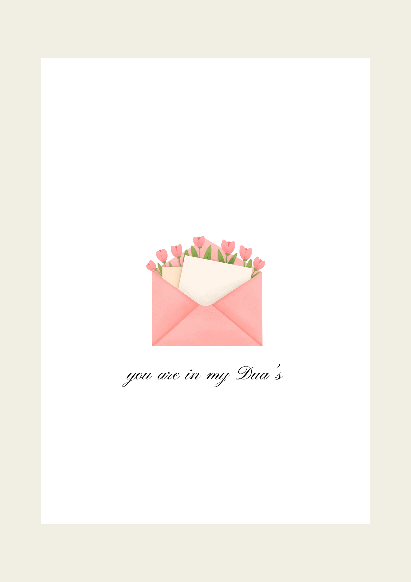 You are in my Dua‘s